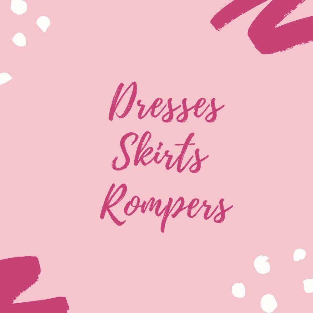 Dresses skirts and rompers